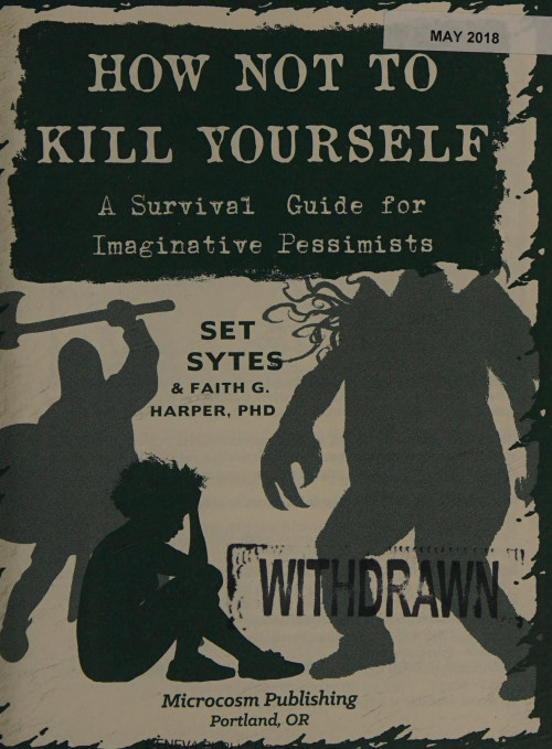 002_How-not-to-kill-yourself--a-survival-guide-for-imaginative-pessimists.jpg
