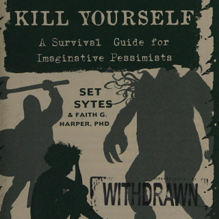 002_How-not-to-kill-yourself--a-survival-guide-for-imaginative-pessimists